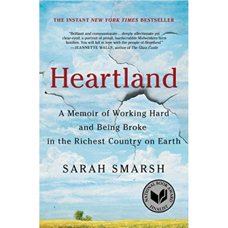 Heartland: a Memoir of Working Hard and Being Broke in the Richest Country on Earth