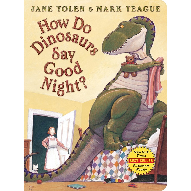 How Do Dinosaurs Say Good Night?