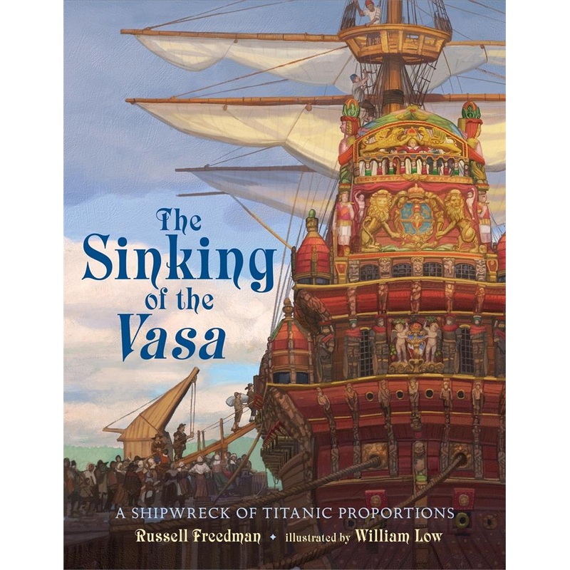 Sinking of the Vasa: A Shipwreck of Titanic Proportions