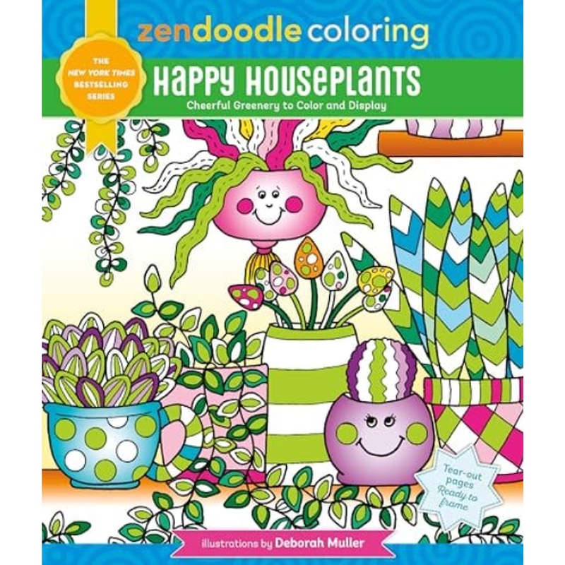 Happy Houseplants: Cheerful Greenery to Color and Display (Zendoodle Coloring)