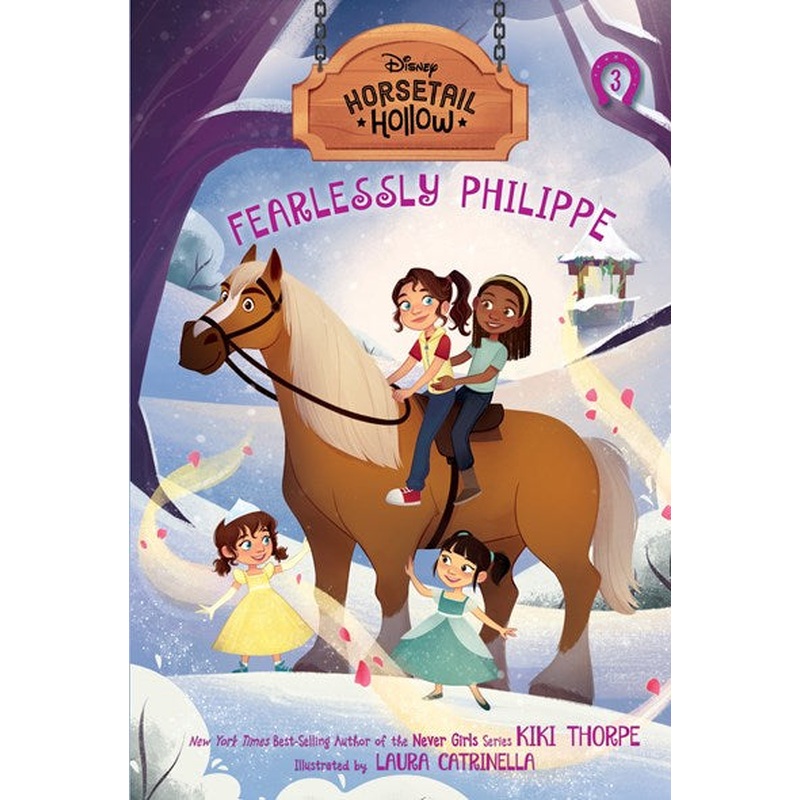 Horsetail Hollow: Fearlessly Philippe (Horsetail Hollow #3)