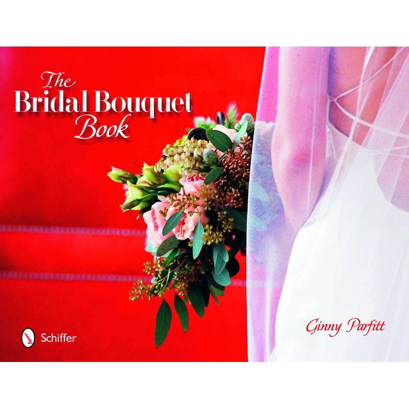 The Bridal Bouquet Book
