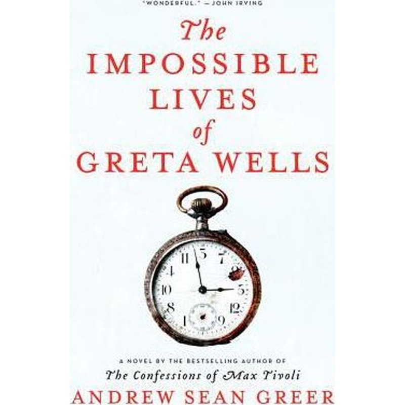 The Impossible Lives of Greta Wells