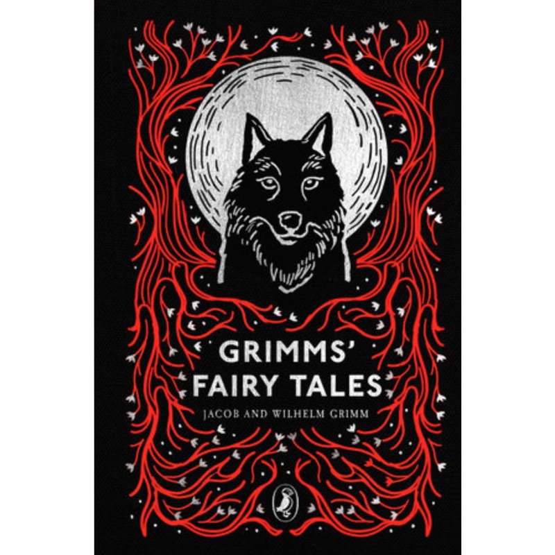 Grimms' Fairy Tales (Penguin Clothbound Classic)