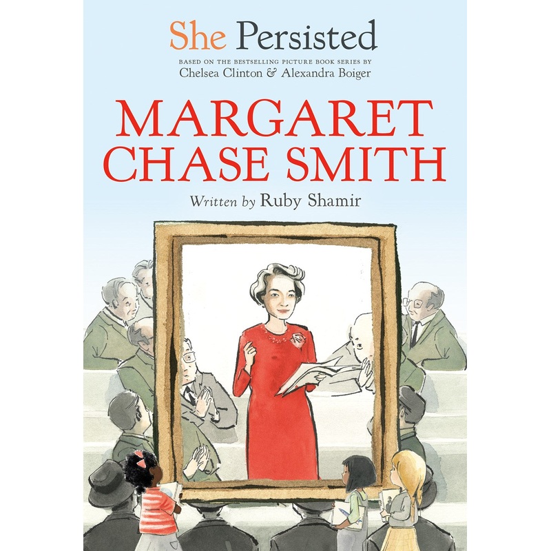 She Persisted: Margaret Chase Smith