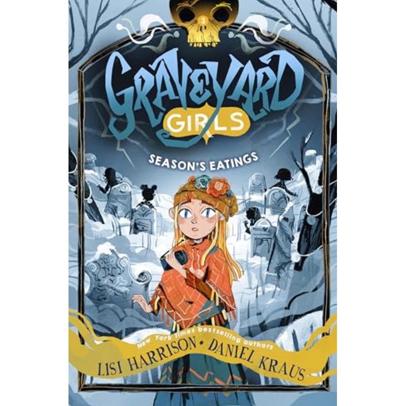 Graveyard Girls #3: Season's Eatings