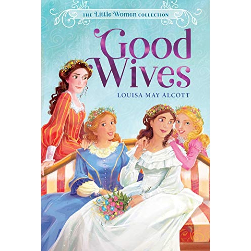 Good Wives (The Little Women Collection)