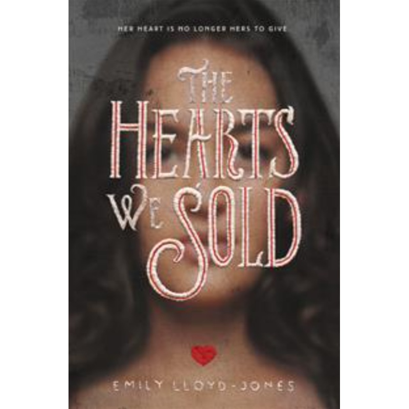 The Hearts We Sold