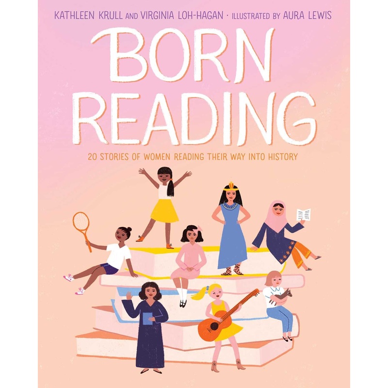 Born Reading: 20 Stories of Women Reading Their Way into History