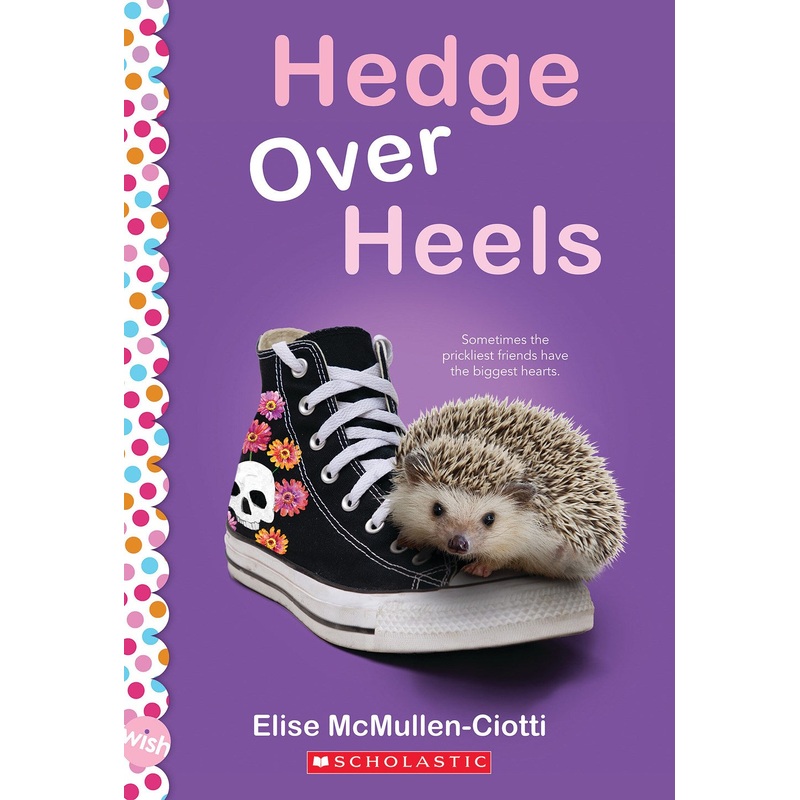 Hedge Over Heels: A Wish Novel