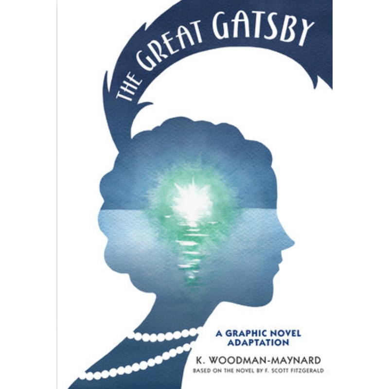 The Great Gatsby: a Graphic Novel Adaptation