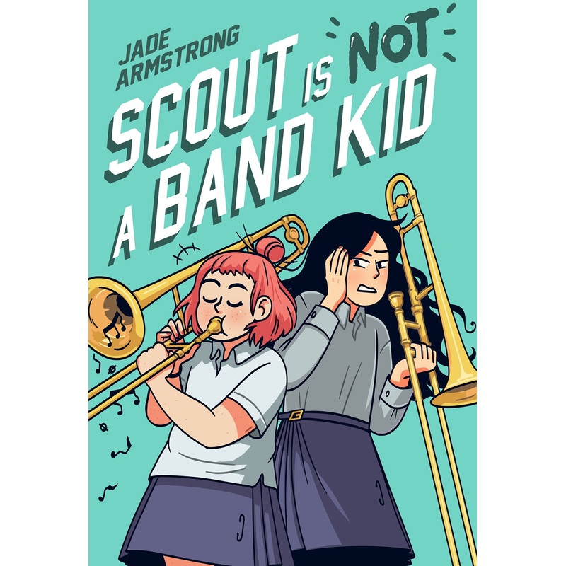 Scout is NOT a Band Kid