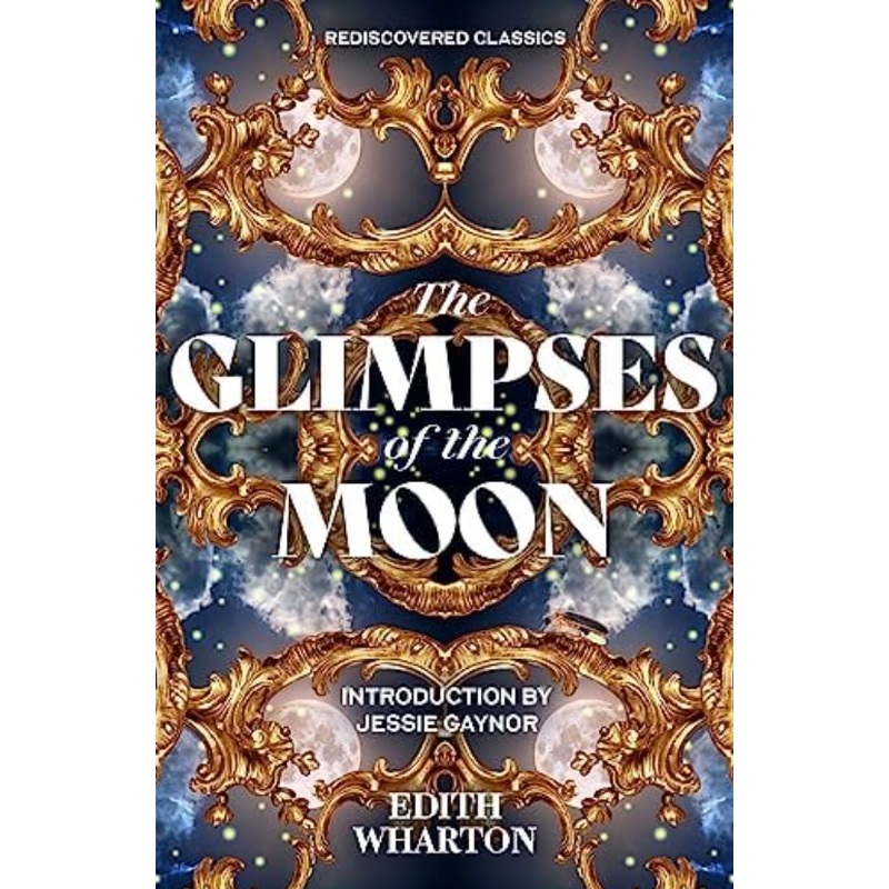 The Glimpses of the Moon (Rediscovered Classics)