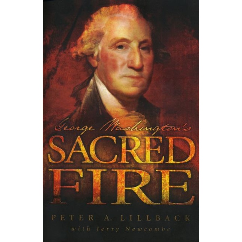 George Washington's Sacred Fire