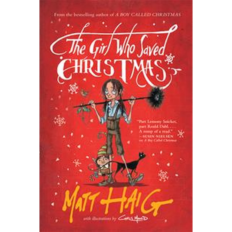 The Girl Who Saved Christmas (HC)