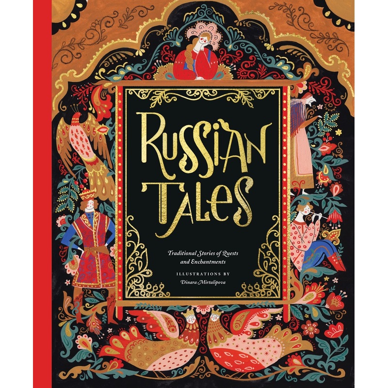 Russian Tales : Traditional Stories of Quests and Enchantments