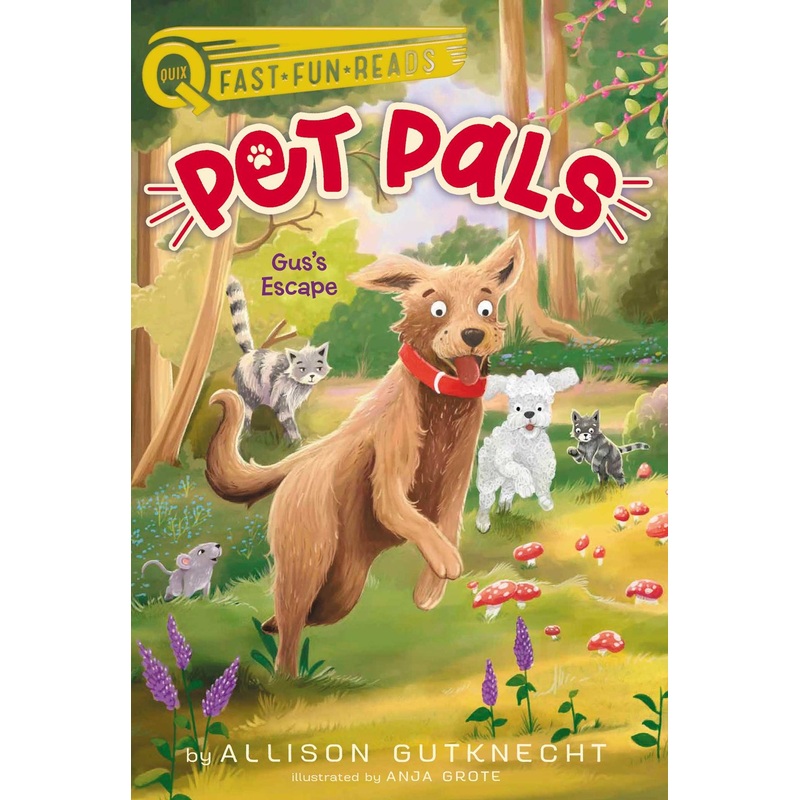 Gus's Escape (Pet Pals 4)