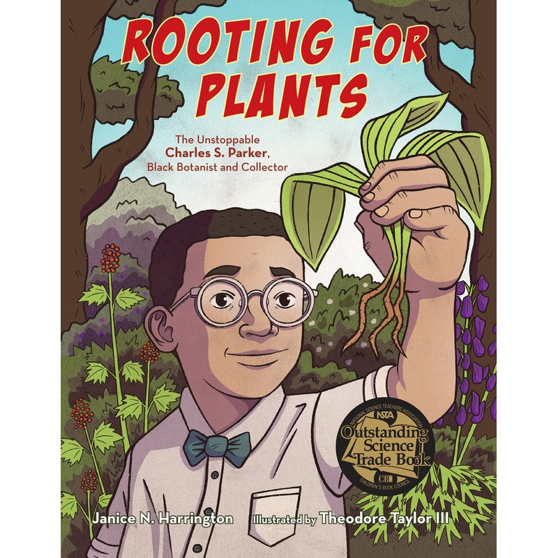 Rooting for Plants: The Unstoppable Charles S. Parker, Black Botanist and Collector