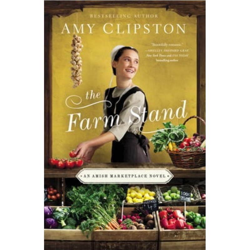 The Farm Stand (An Amish Marketplace Novel)