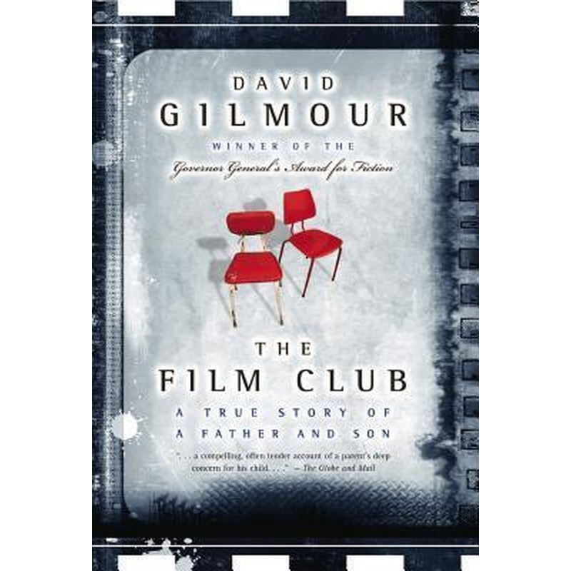 The Film Club: A True Story of a Father and Son