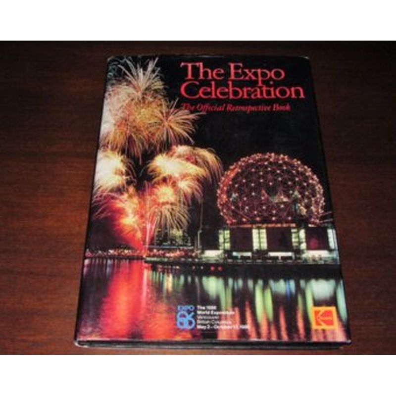 The Expo Celebration - the Official Retrospective Book