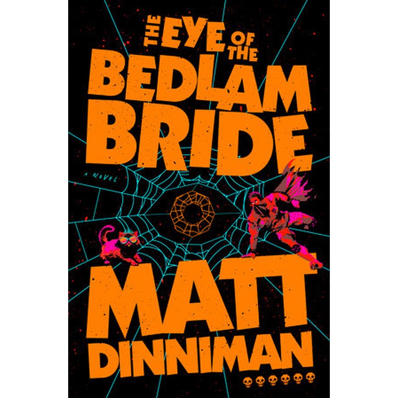The Eye of the Bedlam Bride #6