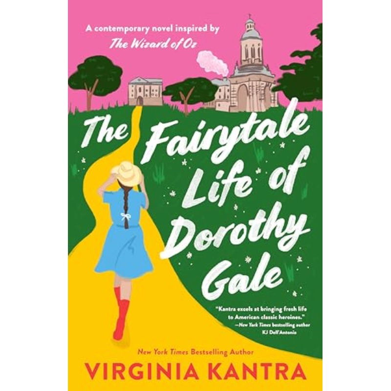 The Fairytale Life of Dorothy Gale