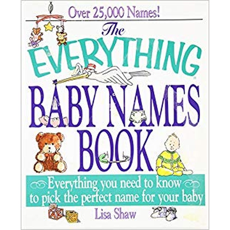 The Everything Baby Names Book