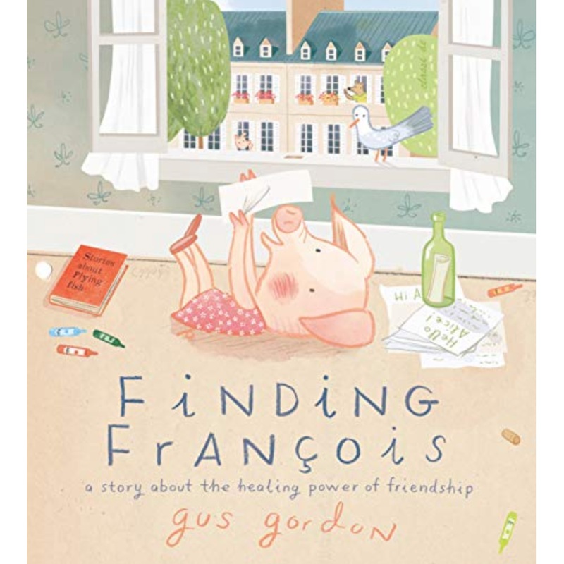 Finding Franois: a story about the healing power of friendship