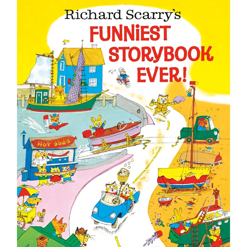 Richard Scarry's Funniest Storybook Ever