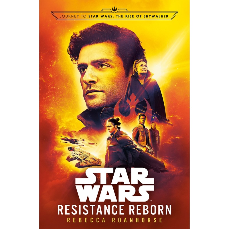 Resistance Reborn: Journey to Star Wars: The Rise of Skywalker