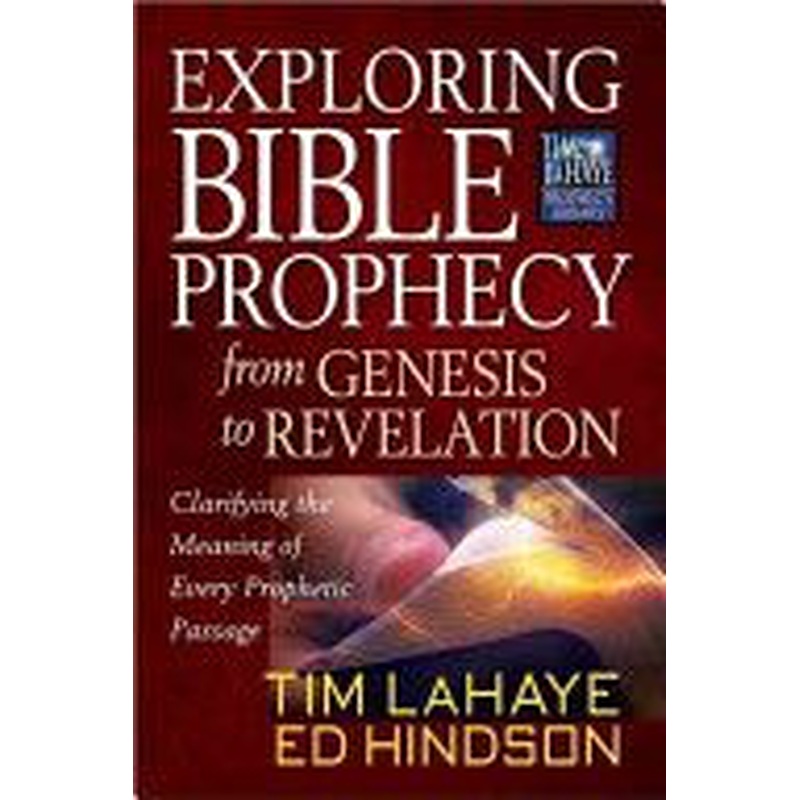 Exploring Bible Prophecy from Genesis to Revelation