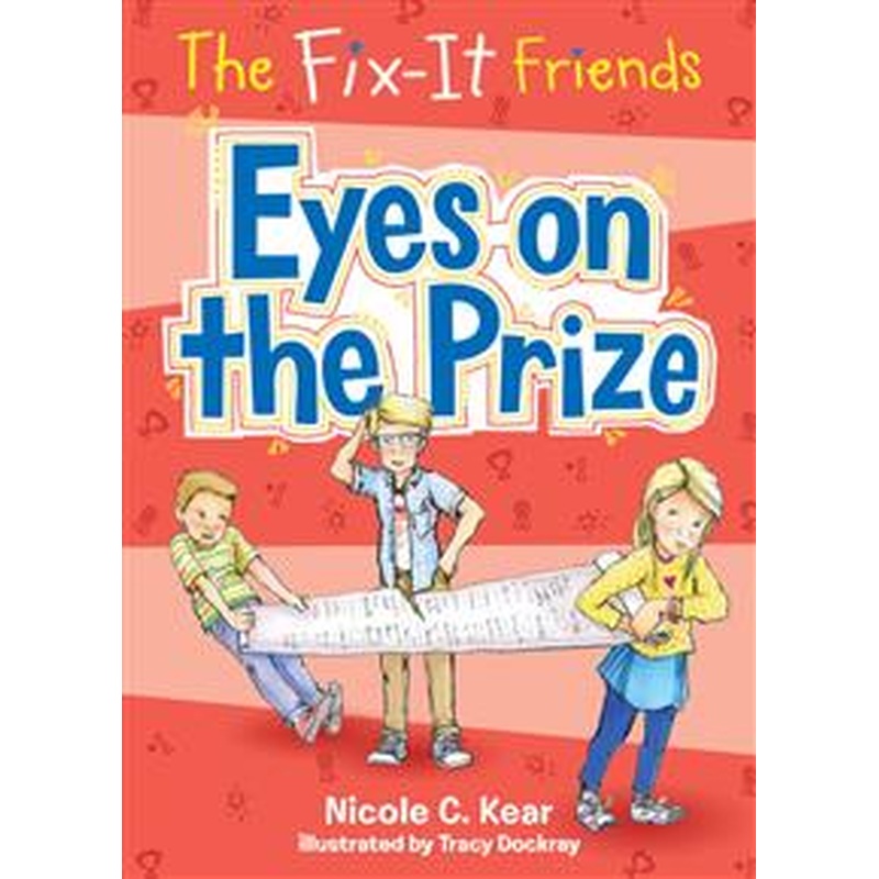 Eyes on the Prize (The Fix-It Friends, Bk. 5)