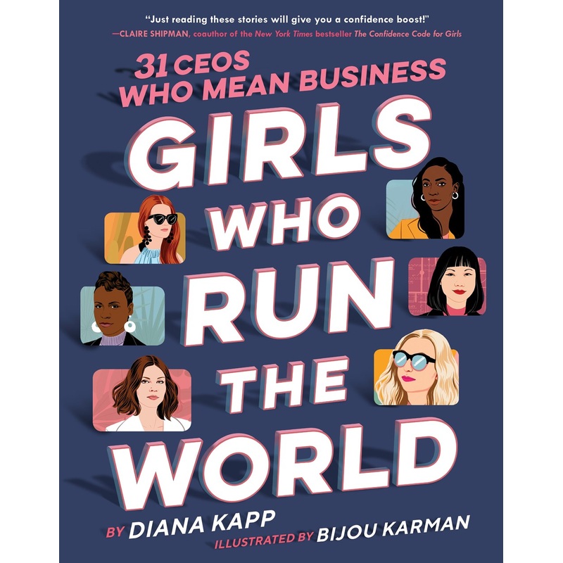 Girls Who Run the World: 31 CEOs Who Mean Business