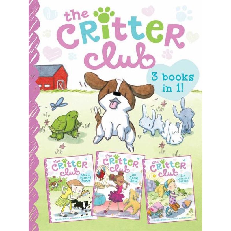 The Critter Club (Amy and the Missing Puppy/All About Ellie/Liz Learns a Lesson)