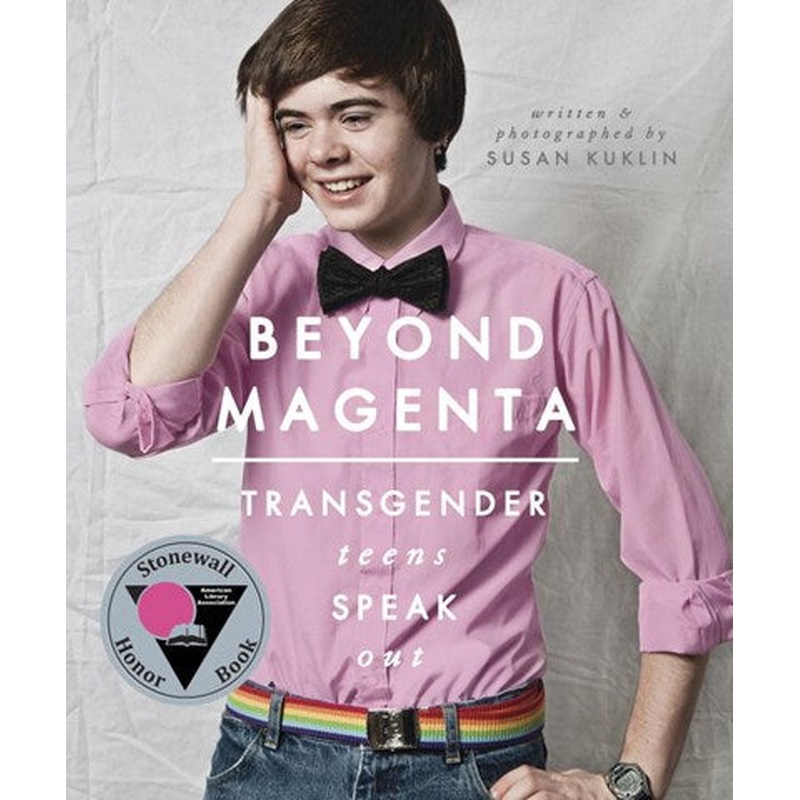 Beyond Magenta: Transgender Teens Speak Out