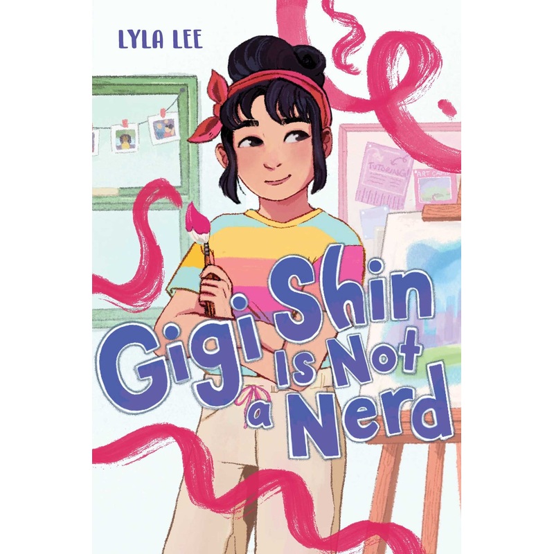 Gigi Shin Is Not a Nerd