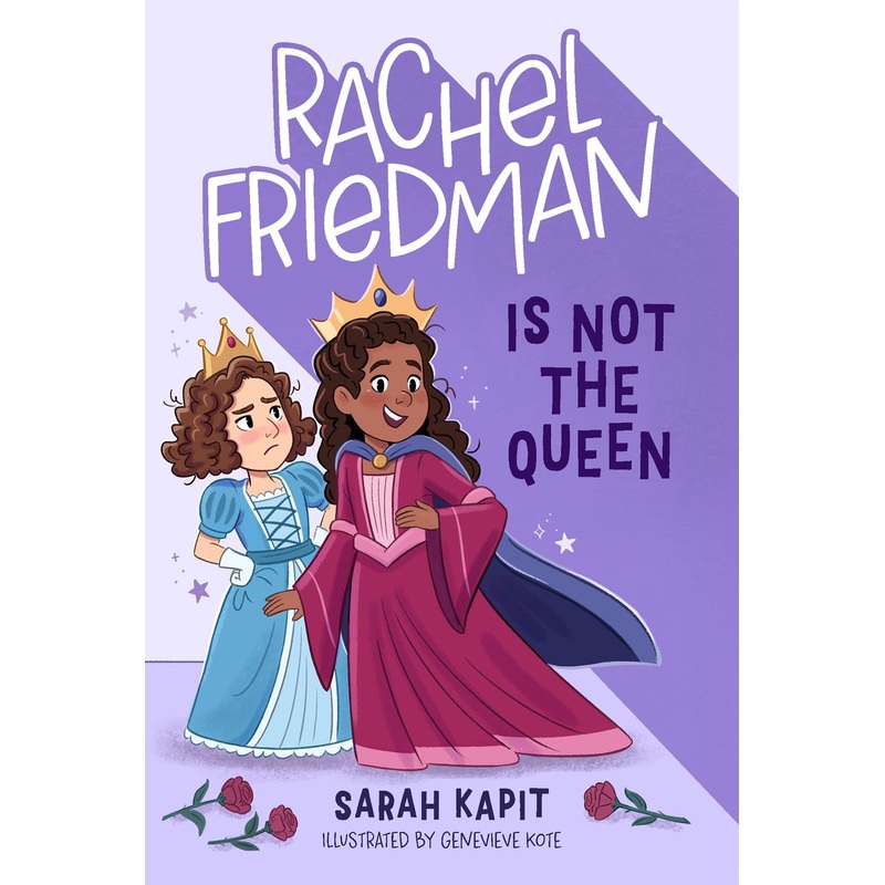 Rachel Friedman Is Not the Queen