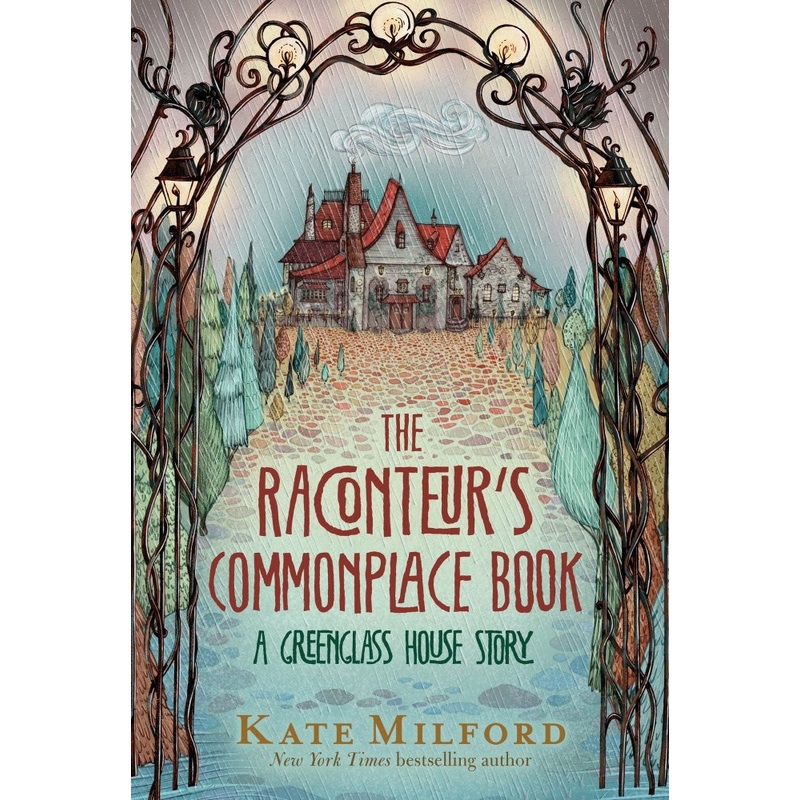 Raconteur's Commonplace Book: A Greenglass House Story