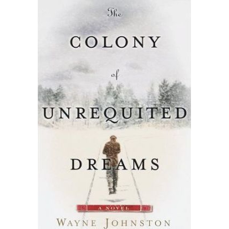 The Colony of Unrequited Dreams