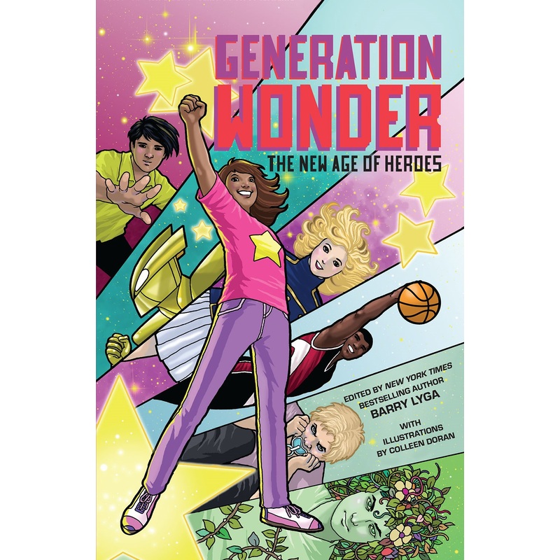 Generation Wonder : The New Age of Heroes