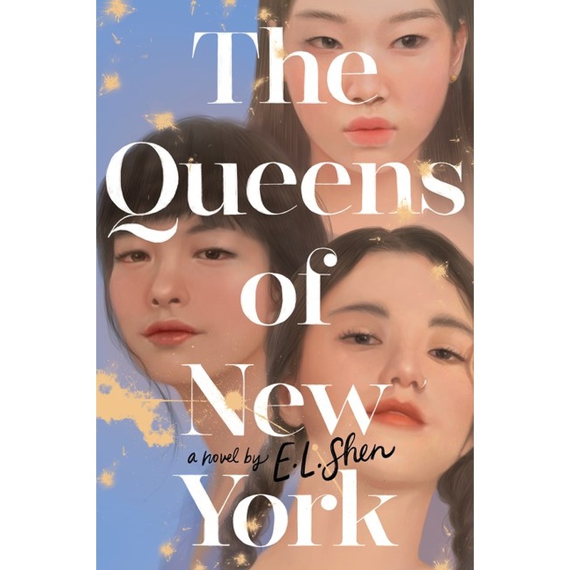 Queens of New York: A Novel