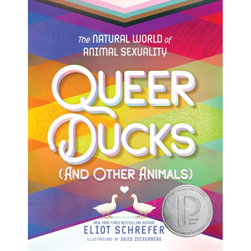 Queer Ducks (and Other Animals): The Natural World of Animal Sexuality (Paperback)