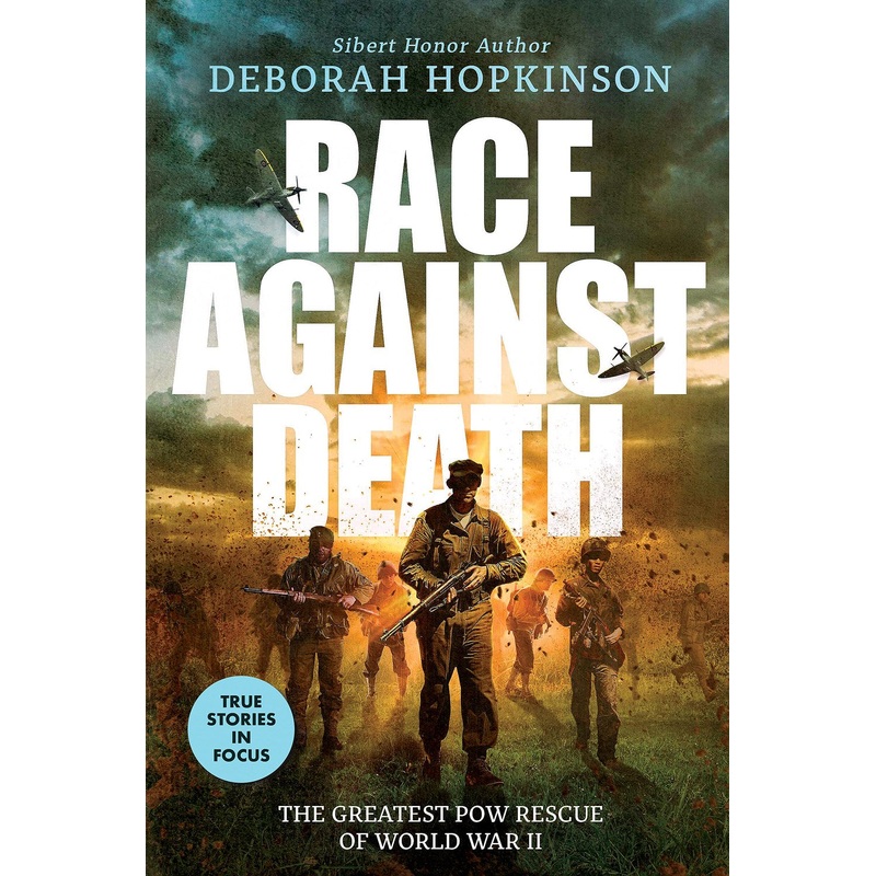Race Against Death: The Greatest POW Rescue of World War II