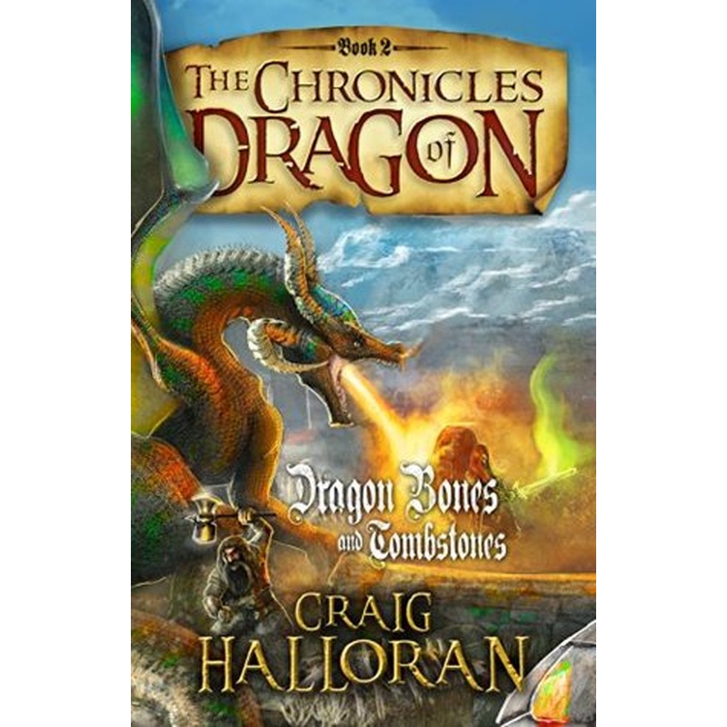 The Chronicles of Dragon Book 2: Dragon Bones and Tombstones