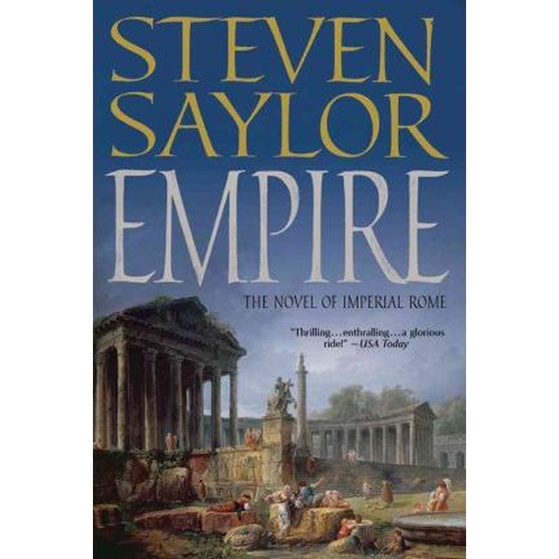 Empire: The Novel of Imperial Rome