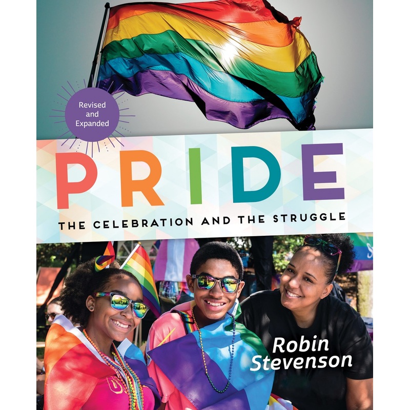Pride : The Celebration and the Struggle