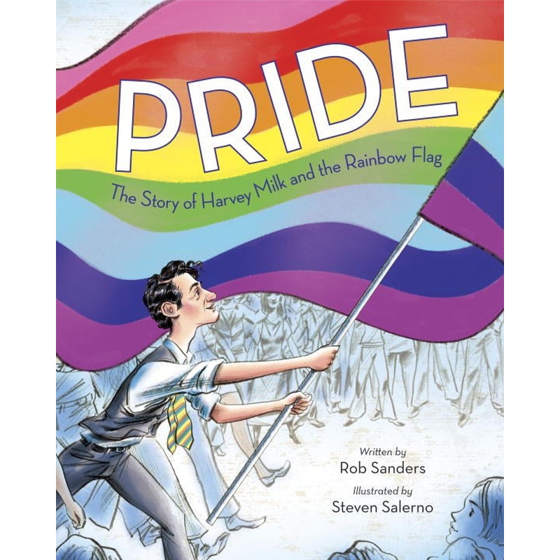 PRIDE: The Story of Harvey Milk and the Rainbow Flag
