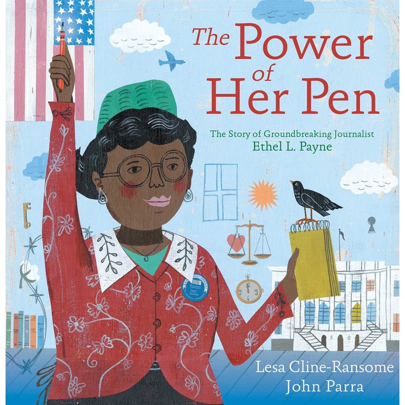 Power of Her Pen: The Story of Groundbreaking Journalist Ethel L. Payne