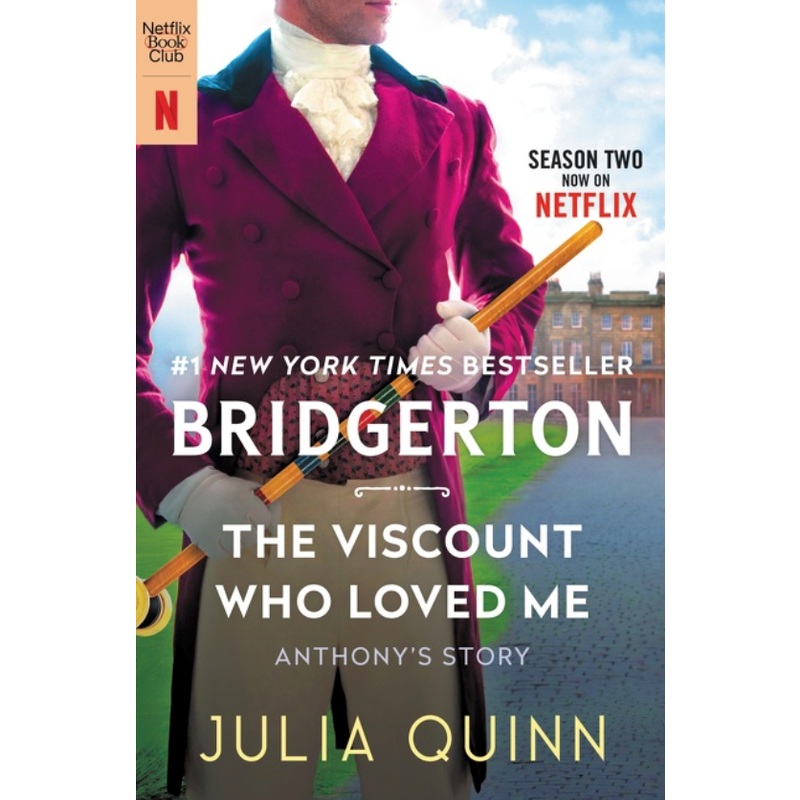The Bridgertons #2: The Viscount Who Loved Me (Anthony's Story) (U)
